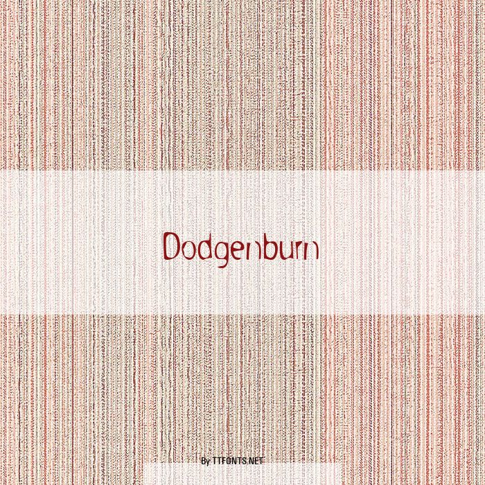 Dodgenburn example