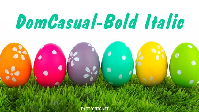 DomCasual-Bold Italic example