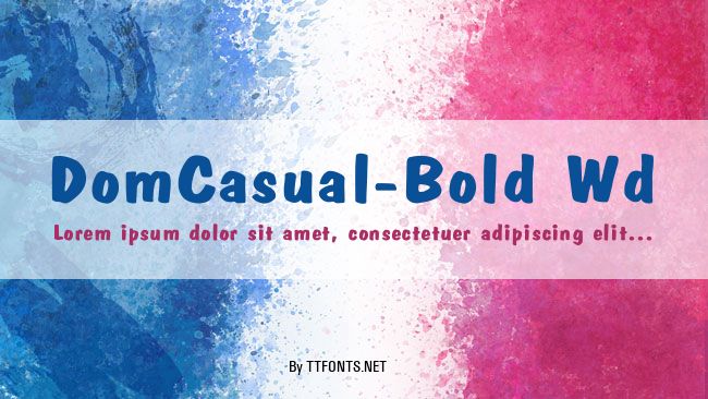 DomCasual-Bold Wd example