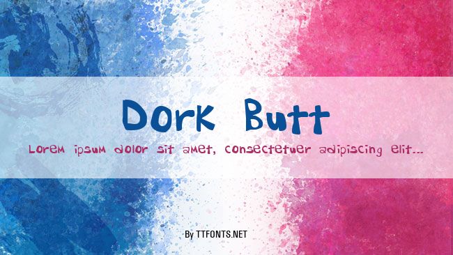 Dork Butt example
