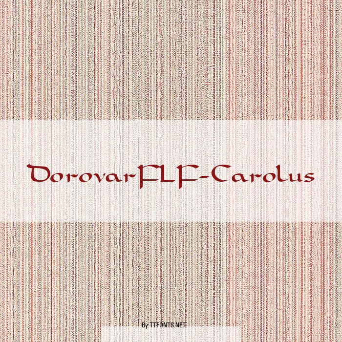 DorovarFLF-Carolus example