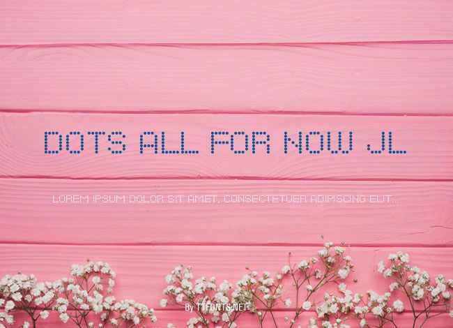 Dots All For Now JL example