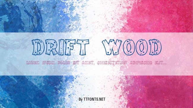 Drift Wood example