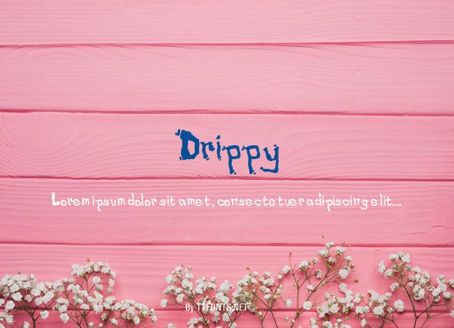 Drippy example