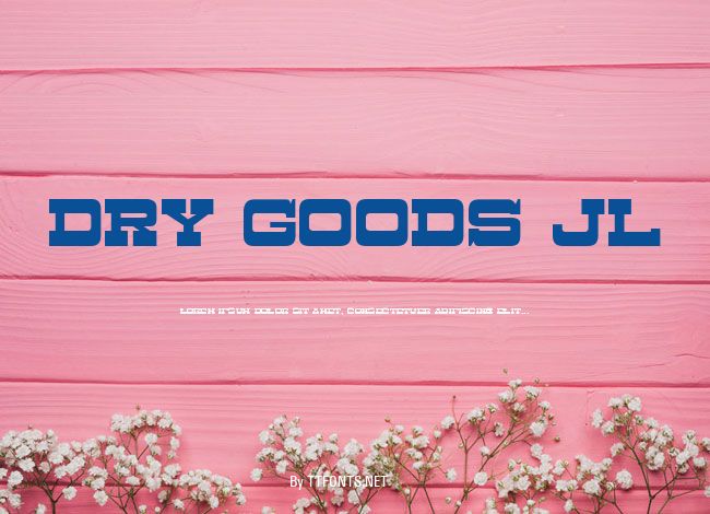Dry Goods JL example