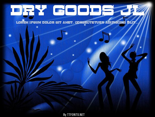 Dry Goods JL example