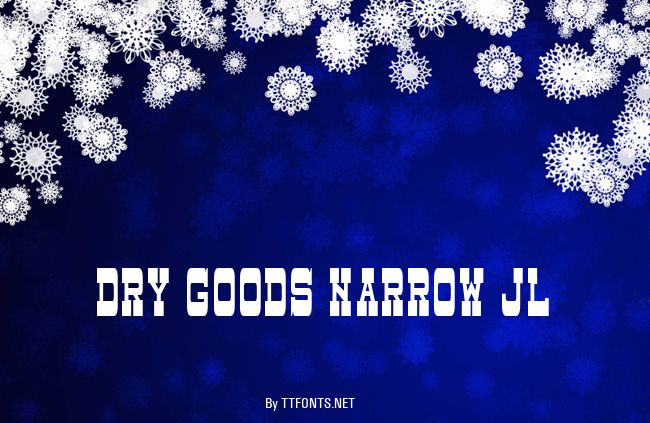 Dry Goods Narrow JL example