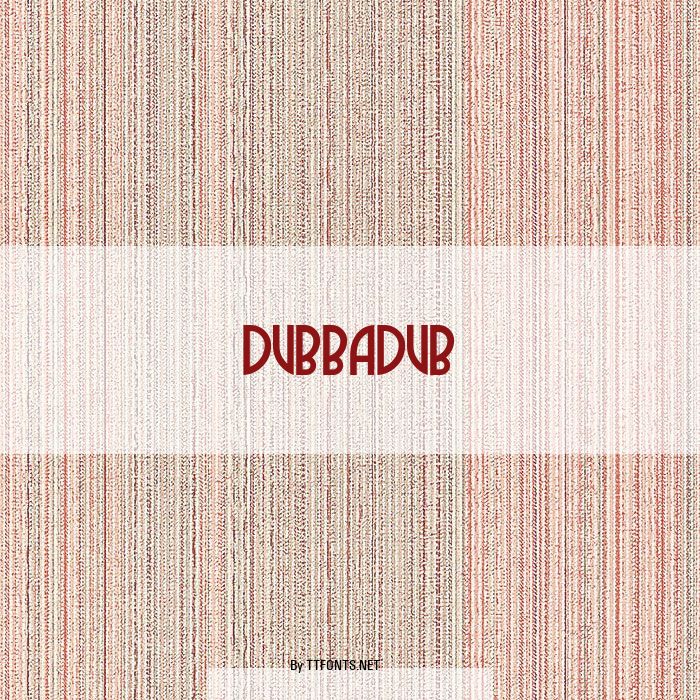 DUBBADUB example