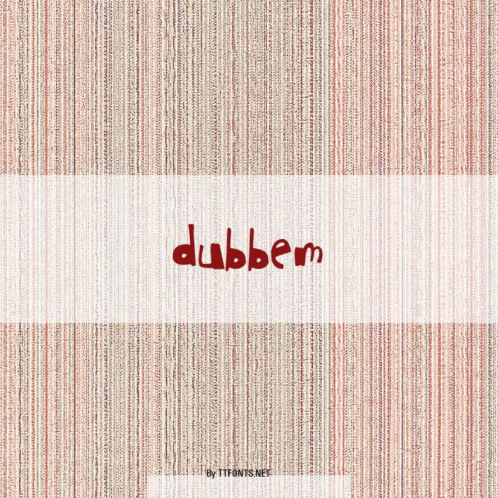 dubbem example