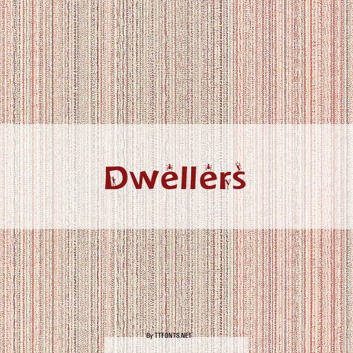 Dwellers example