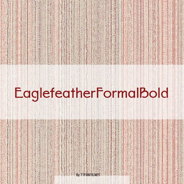 EaglefeatherFormalBold example