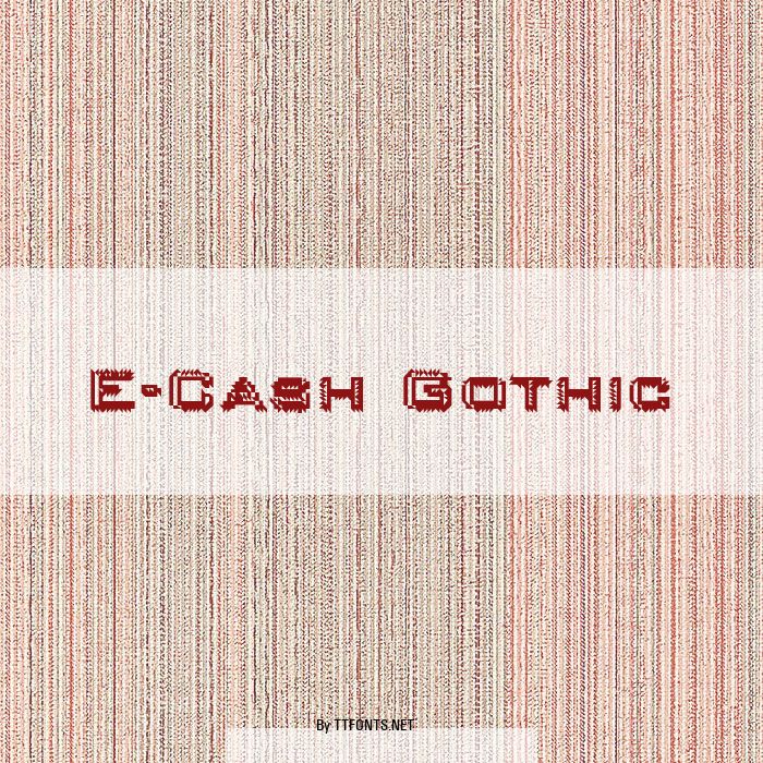 E-Cash Gothic example