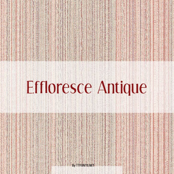 Effloresce Antique example
