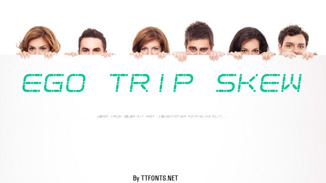 Ego trip Skew example