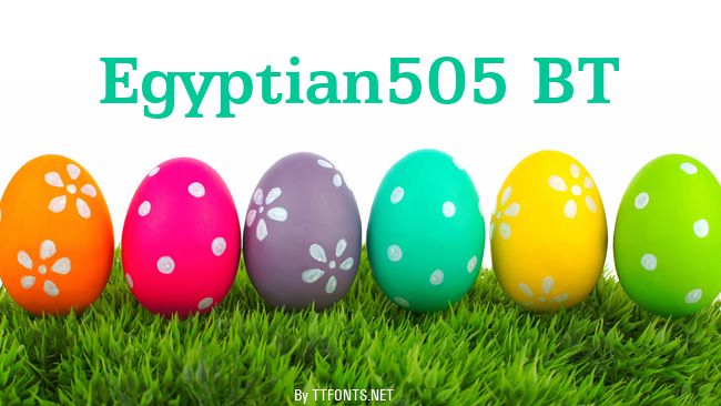 Egyptian505 BT example