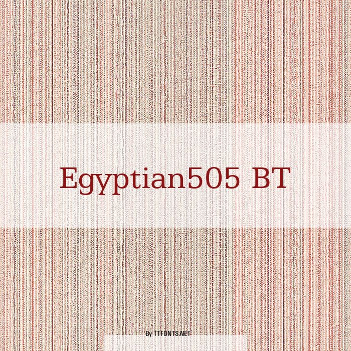 Egyptian505 BT example