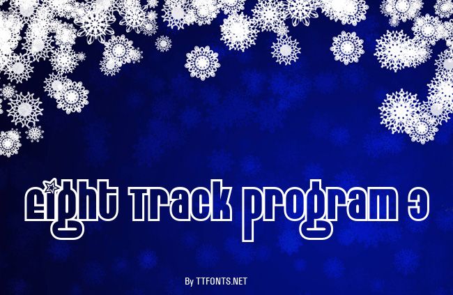 Eight Track program 3 example