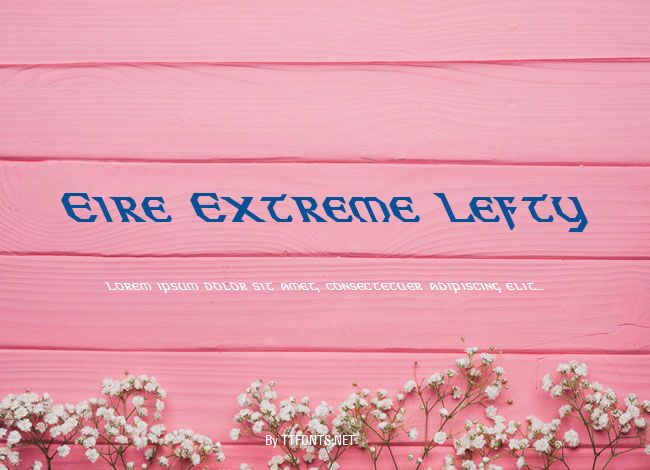 Eire Extreme Lefty example