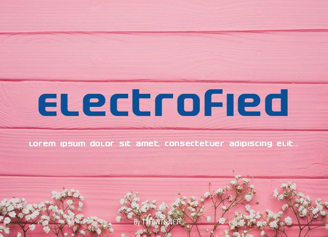 Electrofied example