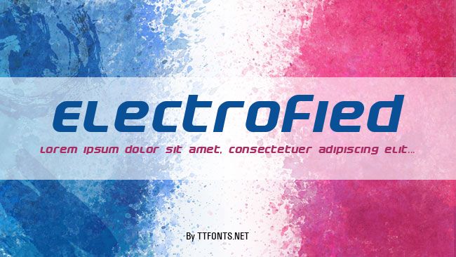 Electrofied example