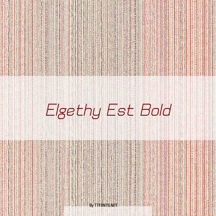 Elgethy Est Bold example