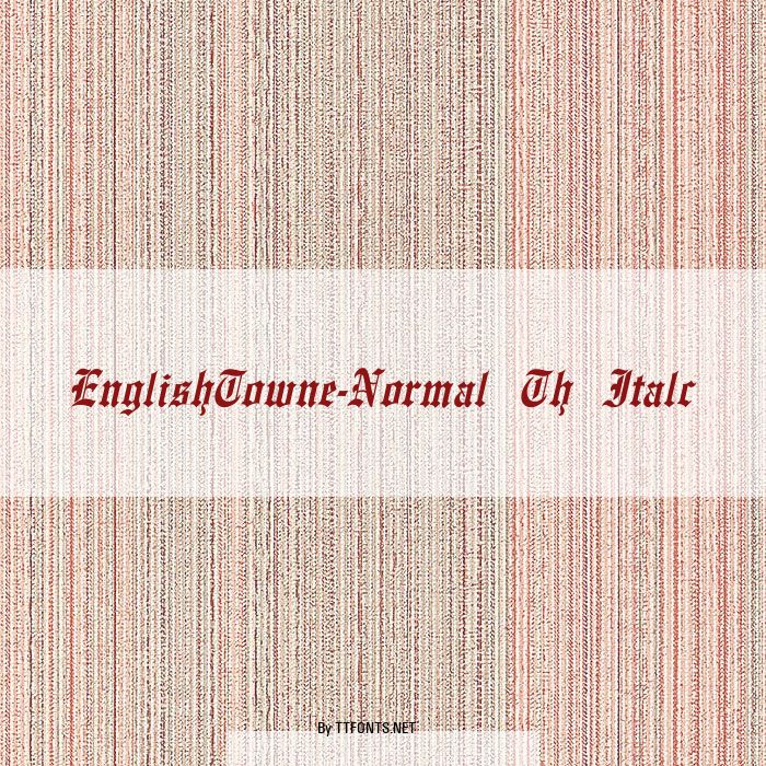EnglishTowne-Normal Th Italc example