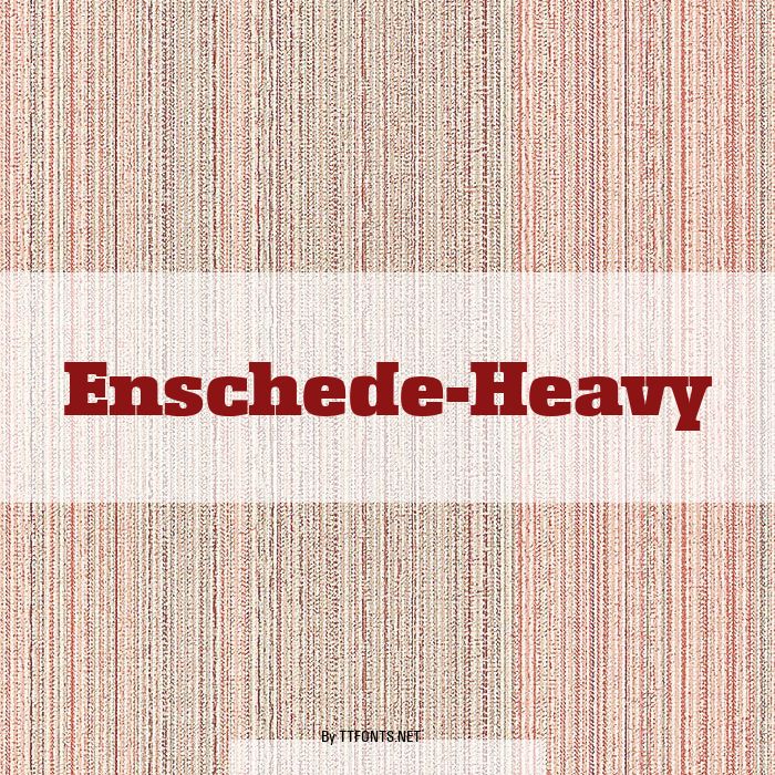 Enschede-Heavy example