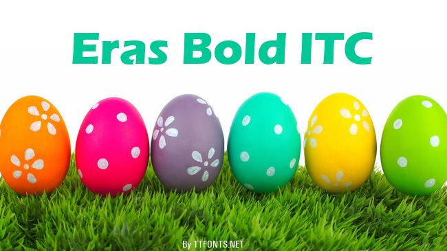 Eras Bold ITC example