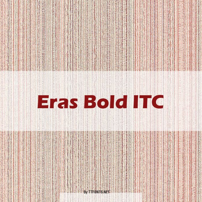 Eras Bold ITC example