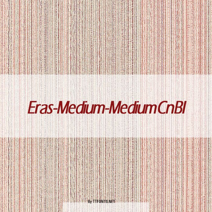 Eras-Medium-Medium Cn BI example