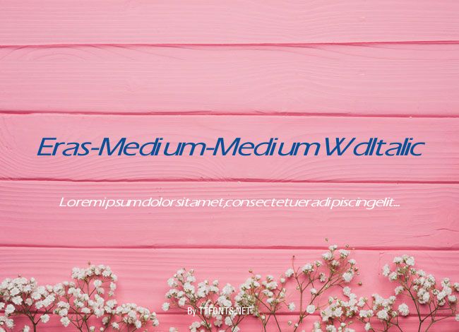 Eras-Medium-Medium Wd Italic example