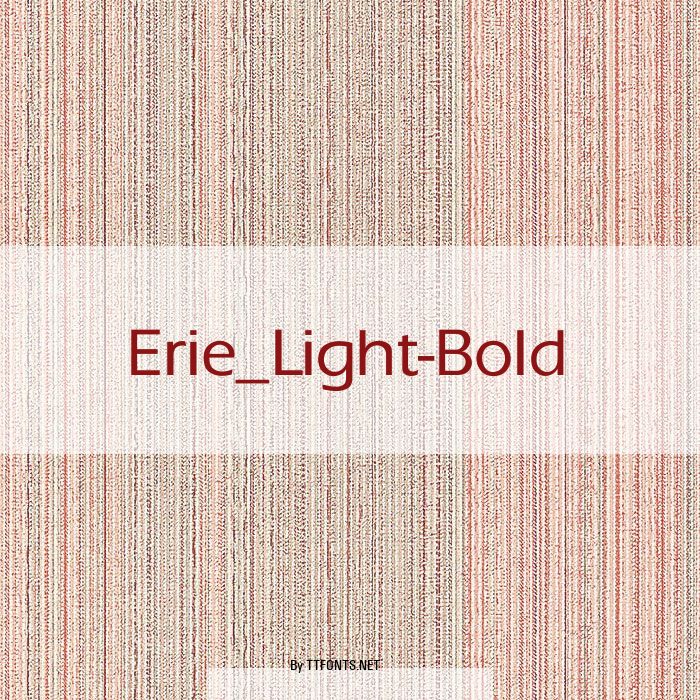 Erie_Light-Bold example