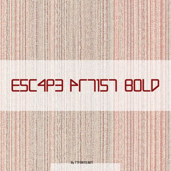 Escape Artist Bold example