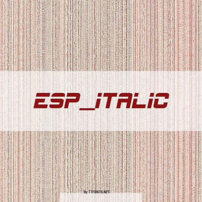 ESP_Italic example