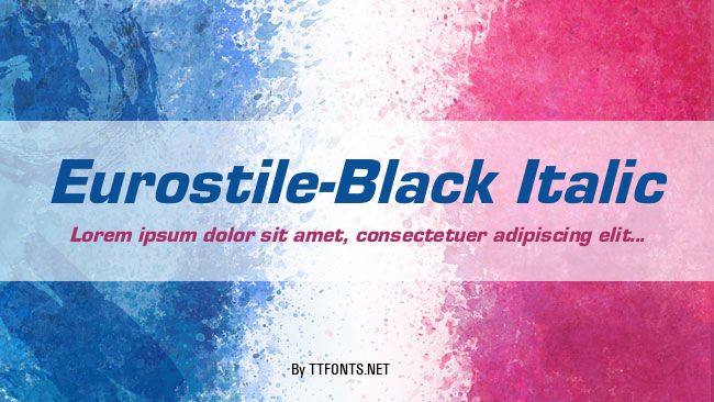Eurostile-Black Italic example