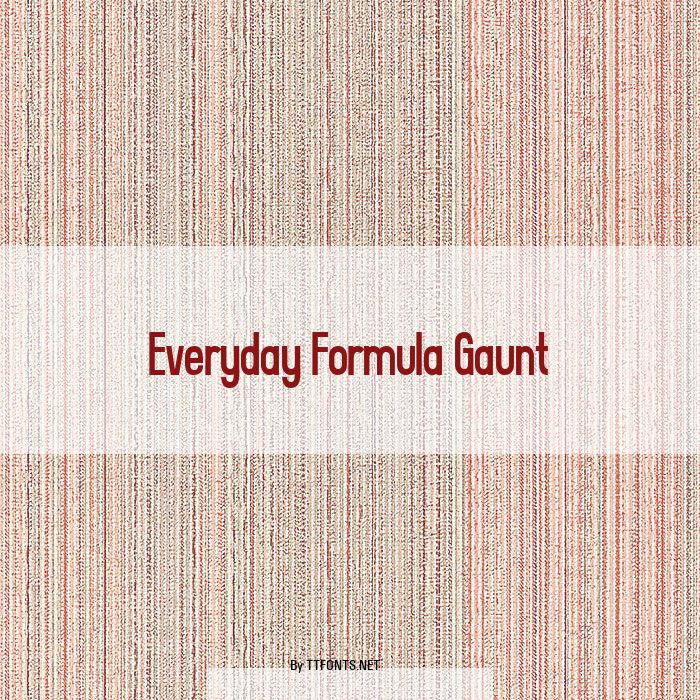 Everyday Formula Gaunt example