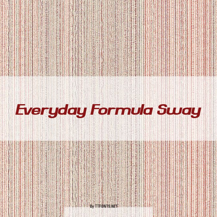 Everyday Formula Sway example