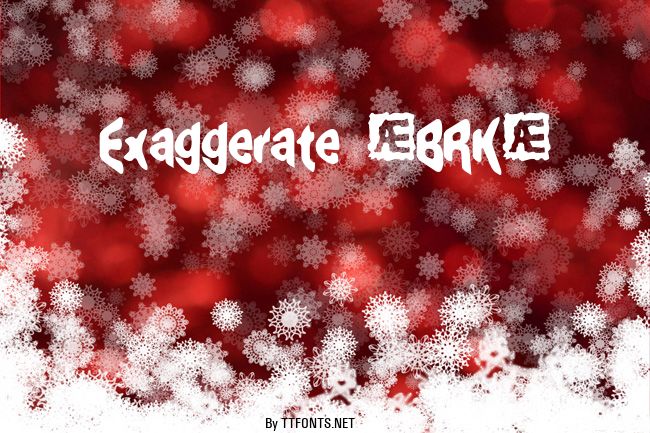 Exaggerate (BRK) example
