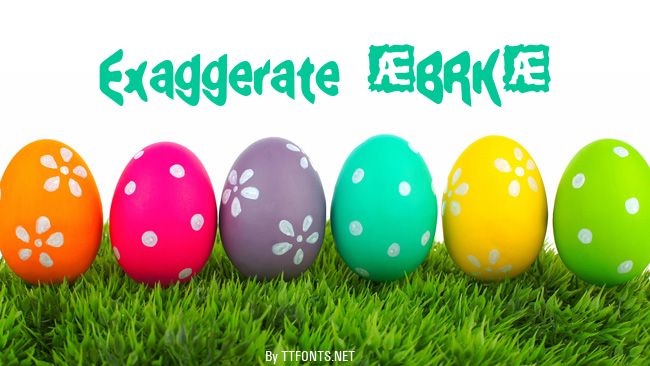Exaggerate (BRK) example