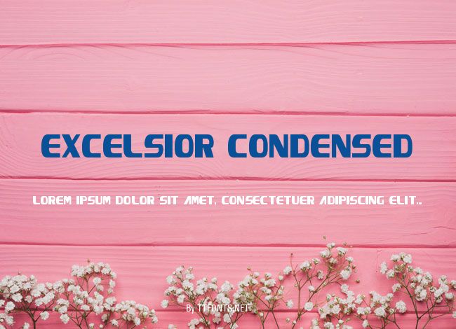 Excelsior Condensed example