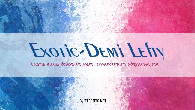 Exotic-Demi Lefty example