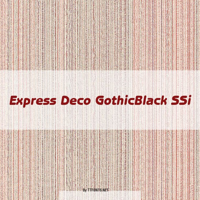 Express Deco GothicBlack SSi example