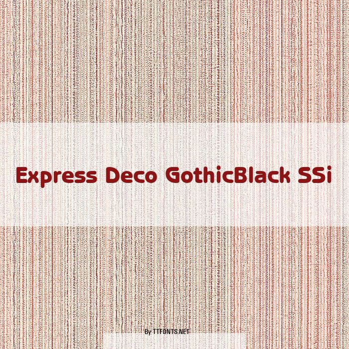 Express Deco GothicBlack SSi example