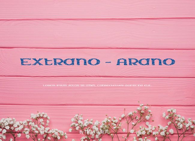 Extrano - Arano example