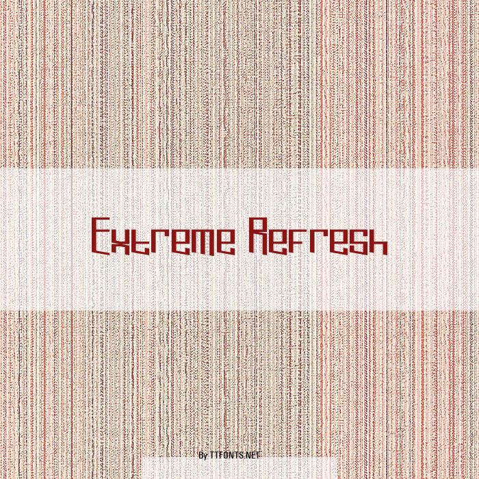 Extreme Refresh example
