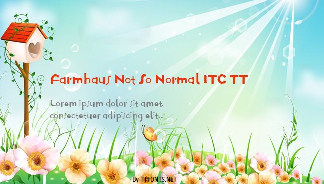 Farmhaus Not So Normal ITC TT example