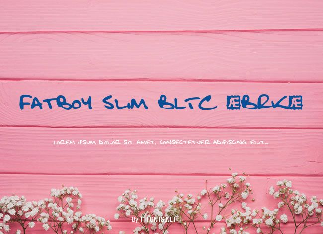 Fatboy Slim BLTC (BRK) example