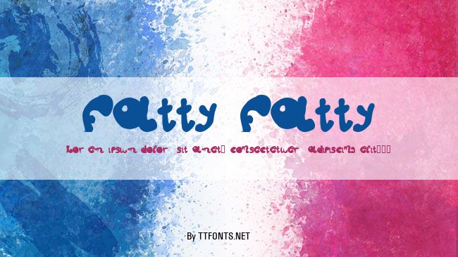 fatty fatty example