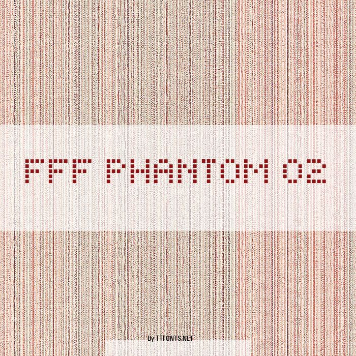 FFF Phantom 02 example