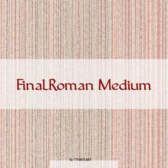 FinalRoman Medium example
